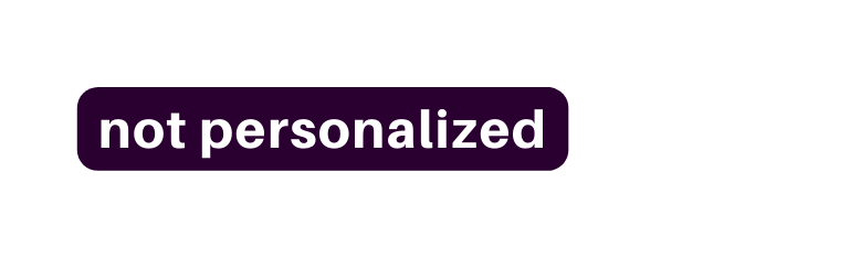 not personalized